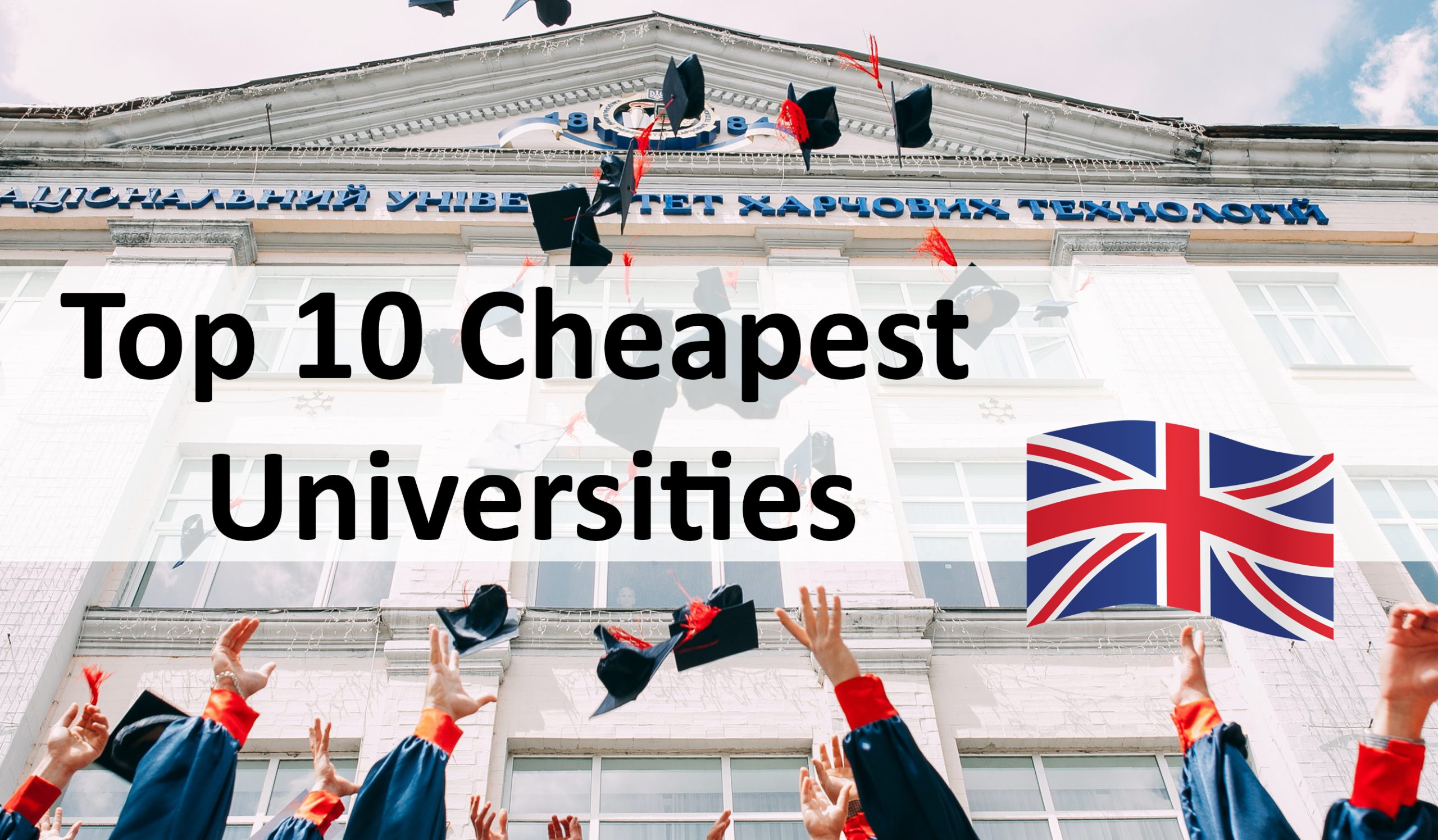 Top 10 Cheapest Universities in the UK